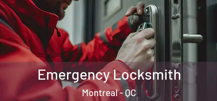 Emergency Locksmith Montreal - QC