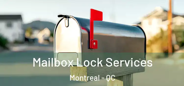 Mailbox Lock Services Montreal - QC