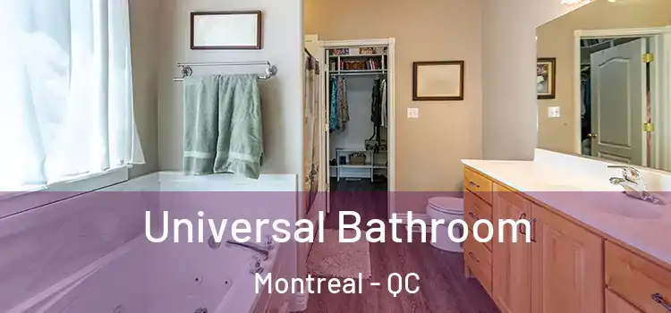  Universal Bathroom Montreal - QC